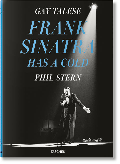 Gay Talese, Phil Stern: Frank Sinatra Has A Cold